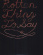 Burning Love - Rotten Thing To Say Burning Love - Rotten Thing To Say