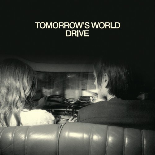 Tomorrow's World - Drive (Rsd)