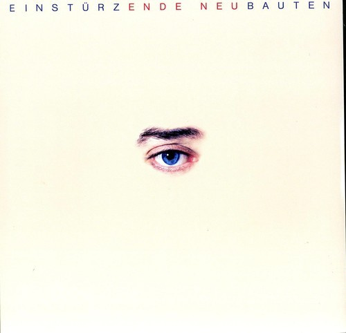 Einstürzende Neubauten - Ende Neu