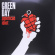 Green Day - American Idiot Green Day - American Idiot