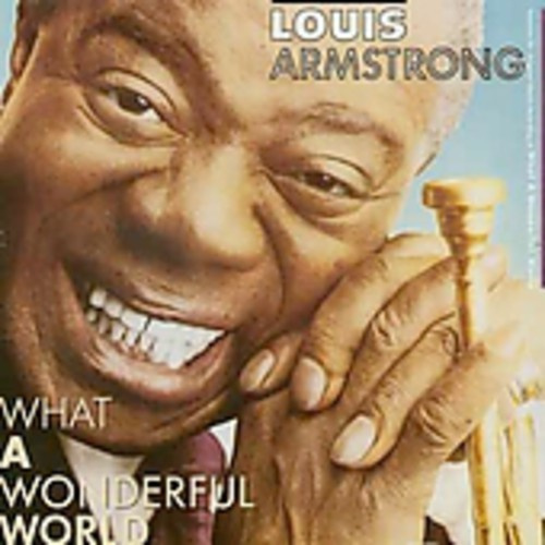 Louis Armstrong - What A Wonderful Wor