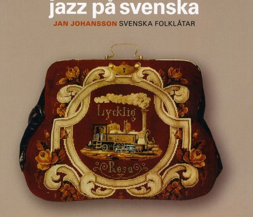 Jan Johansson - Jazz På Svenska