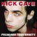 Nick Cave & The Bad Seeds - From Her To Eternity Nick Cave & The Bad Seeds - From Her To Eternity