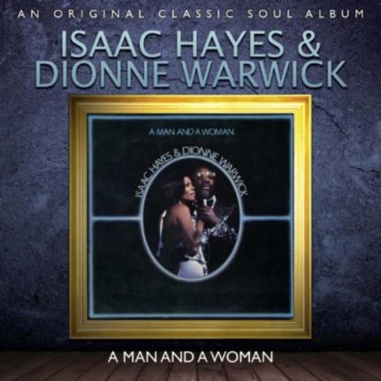 Hayes Isaac And Dionne Warwick - A Man And A Woman