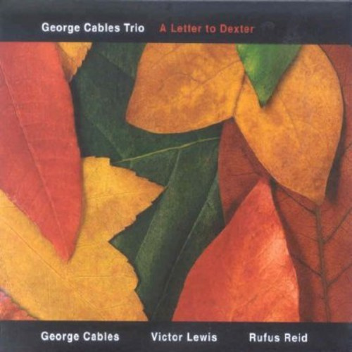 George cables trio - A letter to dexter