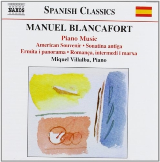 Blancafort - Piano Music Vol 4
