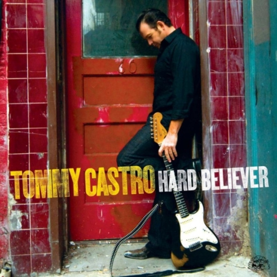 Castro Tommy - Hard Believer