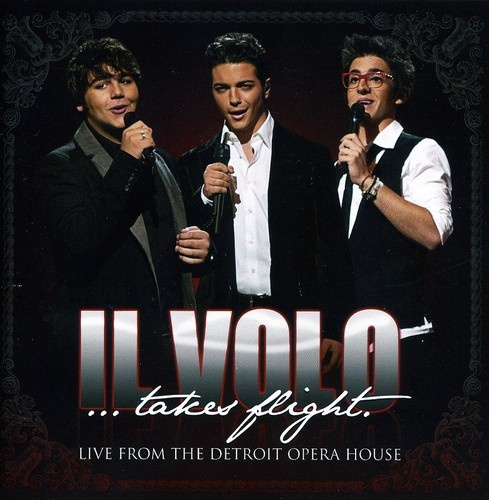 Il Volo - Takes Flight - Live From Detroit