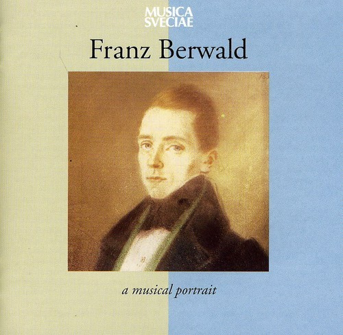 Berwald - A Musical Portrait