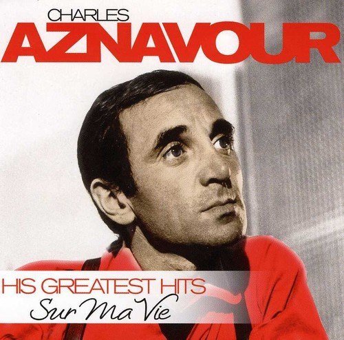 Aznavour Charles - Sur Ma Vie - His Greatest Hits