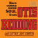 Otis Redding - Here Comes Some Soul Otis Redding - Here Comes Some Soul