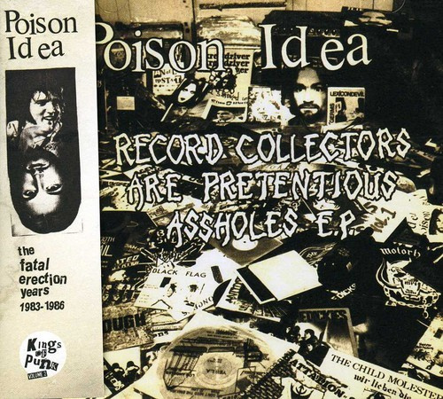 Poison Idea - Fatal Erection Years