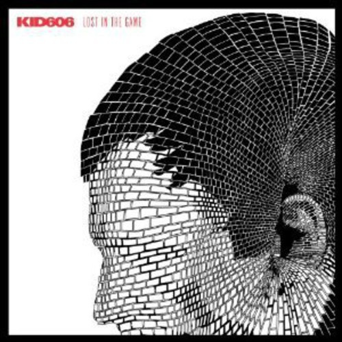 Kid 606 - Lost In The Game