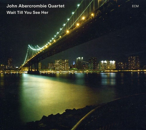 John Abercrombie Klaus Gesing Björn - Wait Till You See Her