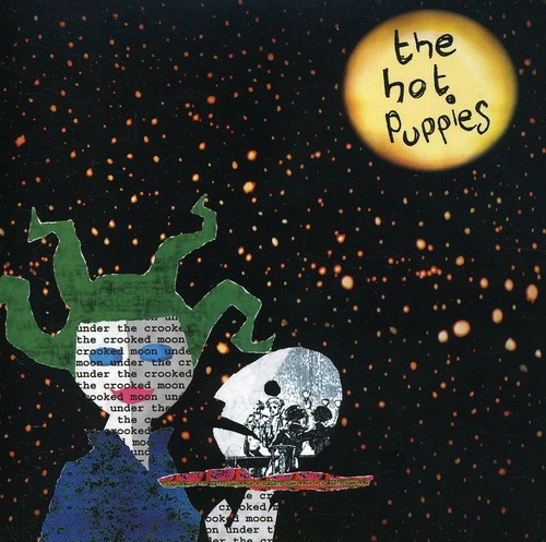 The Hot Puppies - Under The Crooked Moon