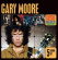 Gary Moore - 5 Album Set Gary Moore - 5 Album Set
