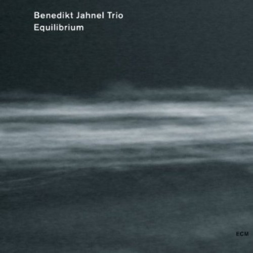 Benedikt Jahnel Trio - Equilibrium