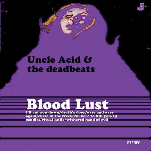 Uncle Acid And The Deadbeats - Blood Lust