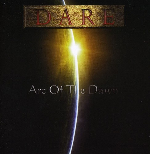 Dare - Arc Of The Dawn