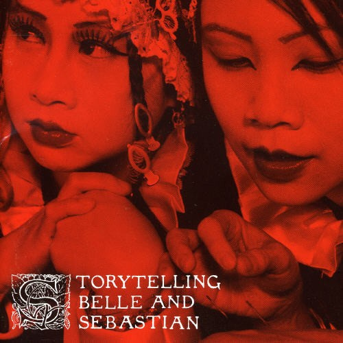 Belle & Sebastian - Storytelling