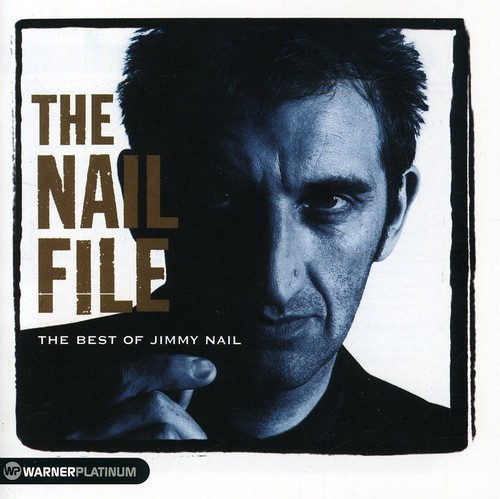 Jimmy Nail - The Nail File