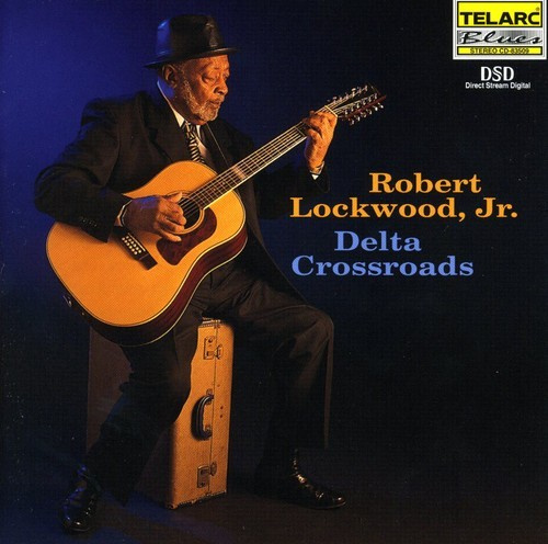 Lockwood Robert Jr - Delta Crossroads