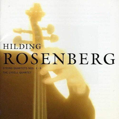 Hilding Rosenberg - Stråkkvartett Nr 3 & 9