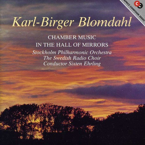 Blomdahl Karl-Birger - Kammarmusik I Speglarnas Sal