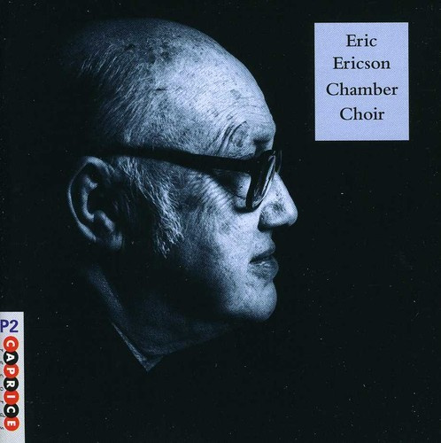 Ericson Eric - Chamber Choir