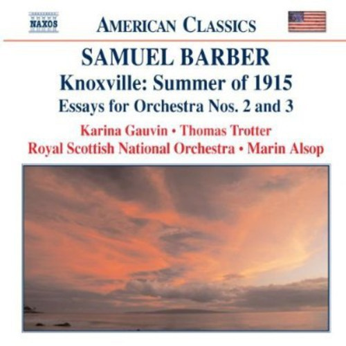 Samuel Barber - Knoxville: Summer of 1915