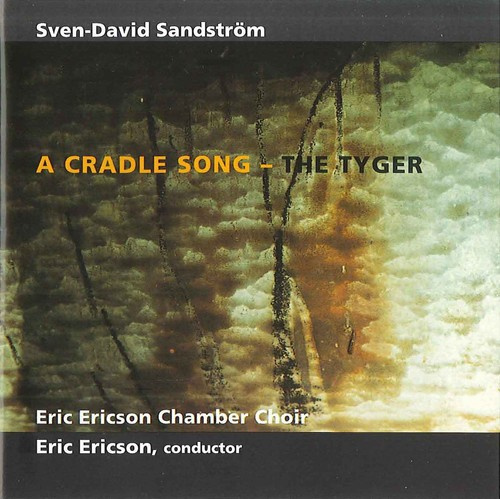 Ericson Eric Kammarkör - Cradle Song - The Tyger