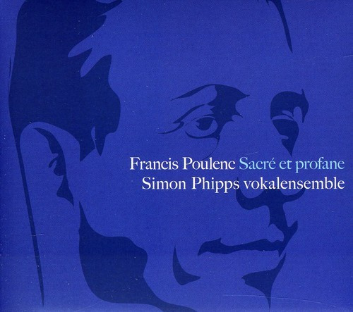 Francis Poulenc - Sacré Et Profane