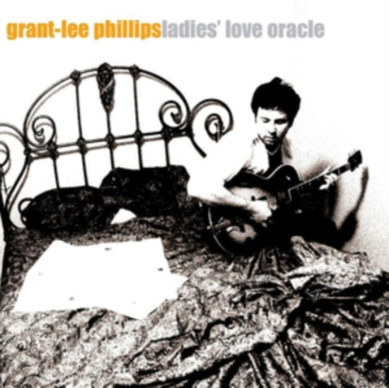 Phillips Grant-Lee - Ladies' Love Oracle (25Th Anniversa