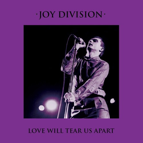Joy Division - Love Will Tear Us Apart