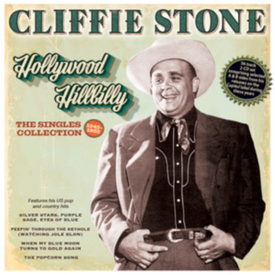 Cliffie Stone - Hollywood Hillbilly: The Singles Co