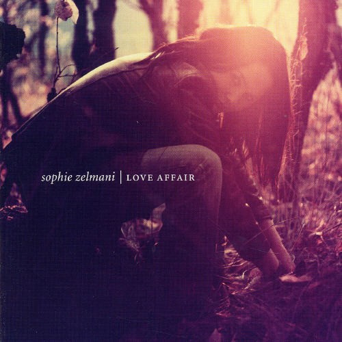 Sophie Zelmani - Love Affair