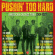 Various Artists - Pushin' Too Hard - American Garage Various Artists - Pushin' Too Hard - American Garage