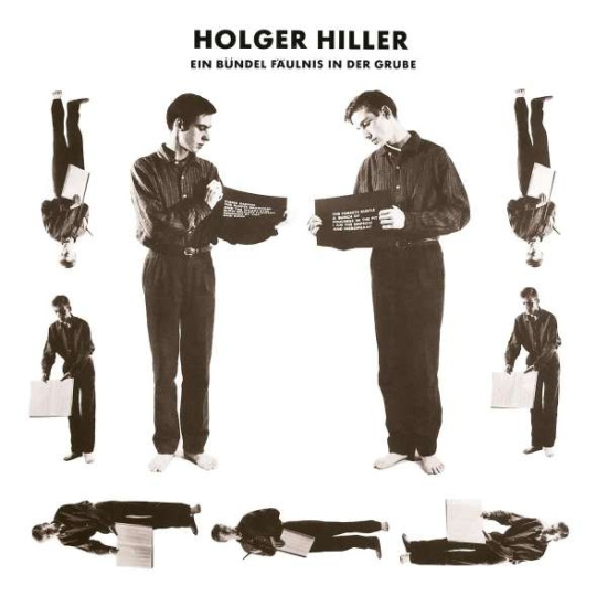 Hiller Holger - Ein Bündel Fäulnis In Der Grube