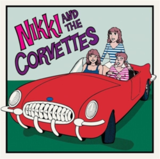 Nikki And The Corvettes - Nikki And The Corvettes (Vinyl Lp)