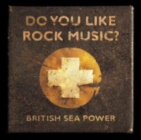British Sea Power - Do You Like Rock Music? (15Th Anniv