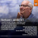 Lambert Richard - Choral Music, Sacred & Secular Lambert Richard - Choral Music, Sacred & Secular