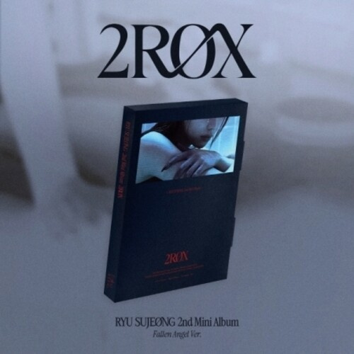 Ryu Sujeong - 2Rox (Fallen Angel Ver.)