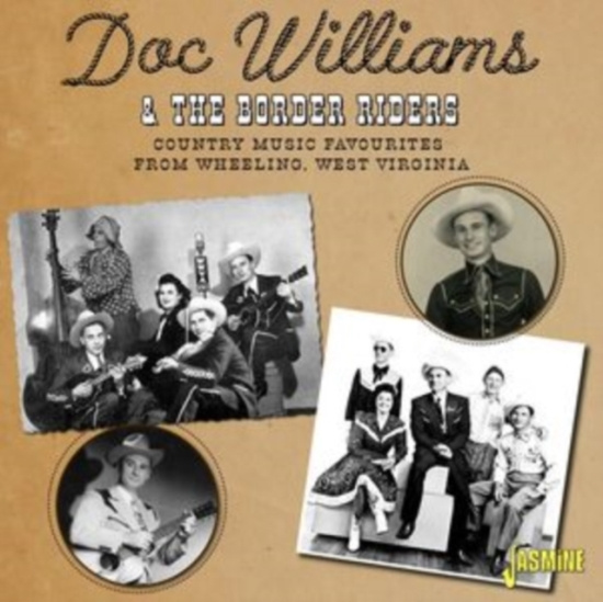 Williams Doc & The Border Riders - Country Music Favourites From Wheel