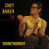 Baker Chet - Round Midnight 79 Baker Chet - Round Midnight 79