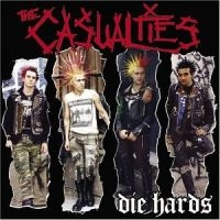 The Casualties - Die Hards