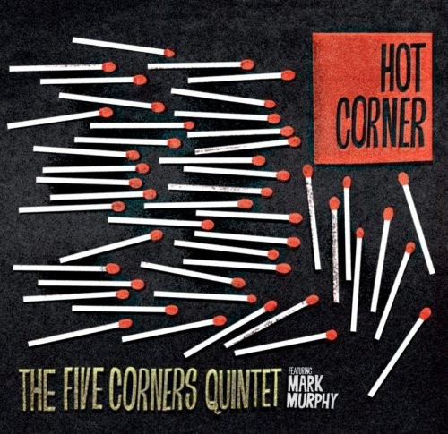 The Five Corners Quintet - Hot Corner