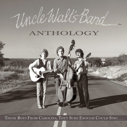 Uncle Walt's Band - Anthology: Those Boys From Car