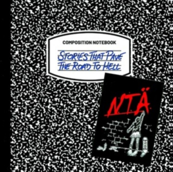 N.T.Ä. - Stories That Pave The Road To Hell