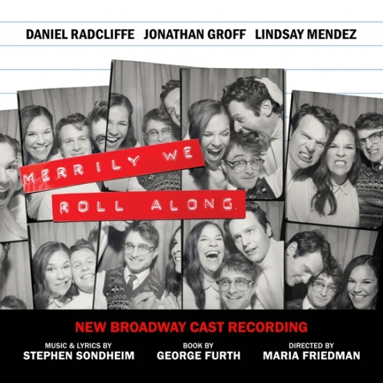 New Broadway Cast Of Merrily We Roll Along - Merrily We Roll Along (New Broadway Cast Recording)