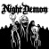 Night Demon - Night Demon S/T Deluxe Reissue Night Demon - Night Demon S/T Deluxe Reissue